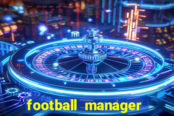 football manager 2024 crack